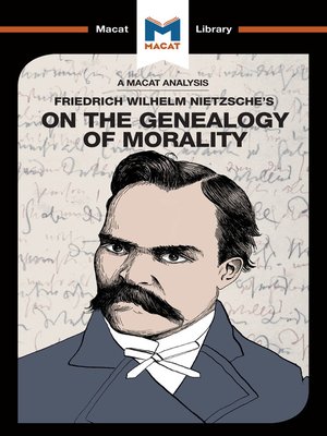 cover image of A Macat Analysis of On the Genealogy of Morality